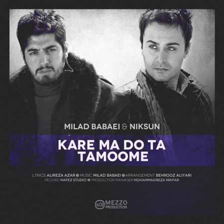 https://www.topseda.org/wp-content/uploads/2014/09/Milad-Babaei---Niksun---Kare-Ma-Do-Ta-Tamoome.jpg