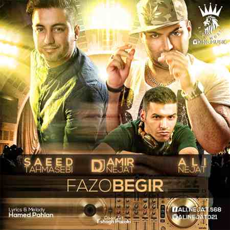 https://www.topseda.org/wp-content/uploads/2014/10/Ali-Nejat-Ft-Dj-Amir-Nejat---Saeed-Tahmasebi---Fazo-Begir.jpg