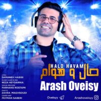 دانلود آهنگ آرش اویسی حال و هوام